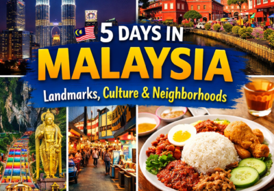 5 Days in Malaysia: Landmarks, Culture & Neighborhoods
