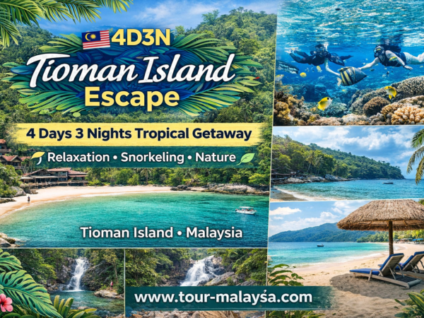 Tioman Island Tour Package in Malaysia Price | Malaysia Tours
