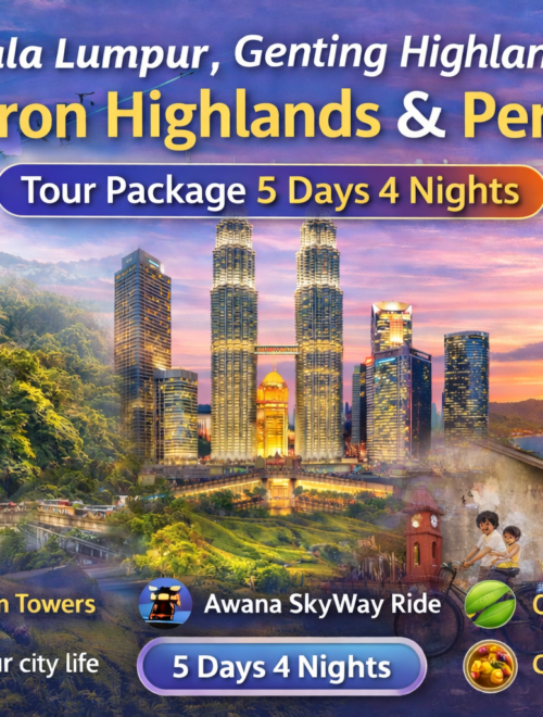 5D 4N Kuala Lumpur, Genting Highlands, Cameron Highlands & Penang | Malaysia Tours