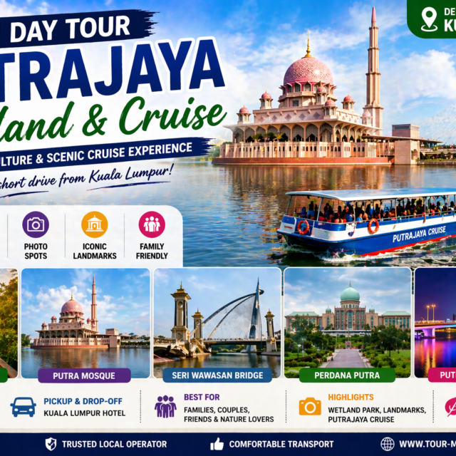 Kuala Lumpur 1 Day tour to Putrajaya Wetland + Putrajaya Cruise